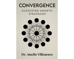 Convergence: Ecosystem Growth Strategies
