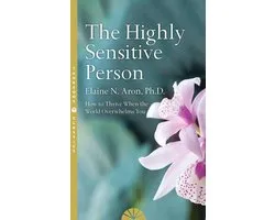 The Highly Sensitive Person