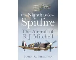 From Nighthawk To Spitfire Aircraft R.J.