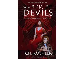 The Nick Englebrecht Mysteries 4 - GUARDIAN DEVILS