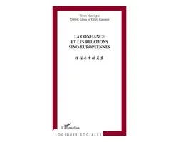 La confiance et les relations sino européennes