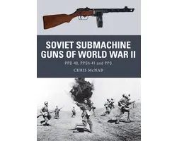 Soviet Submachine Guns of World War II