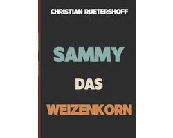 Sammy das Weizenkorn