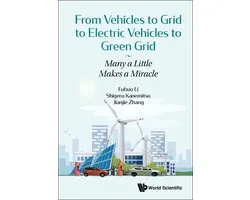 From Vehicles To Grid To Electric Vehicles To Green Grid: Many A Little Makes A Miracle