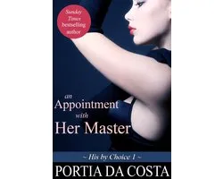 His by Choice 1 - An Appointment with Her Master
