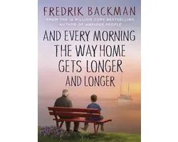 And Every Morning the Way Home Gets Longer and Longer