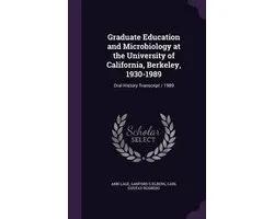 Graduate Education and Microbiology at the University of California, Berkeley, 1930-1989