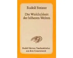 Die Wirklichkeit der höheren Welten