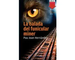 Gran Angular - La balada del funicular miner