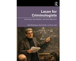 Lacan for Criminologists