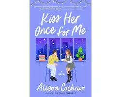 Kiss Her Once for Me