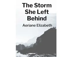 The Storm She Left Behind