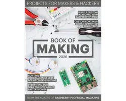 Book of Making 2026: Projects for Makers and Hackers