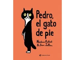 Álbumes ilustrados en español- Pedro, el gato de pie
