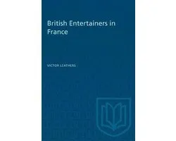 Heritage- British Entertainers in France