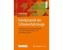 Fahrdynamik der Schienenfahrzeuge