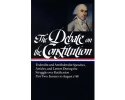 The Debate on the Constitution