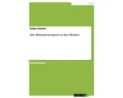 Der Behindertensport in den Medien