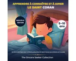 Apprendre à connaître et à aimer le Saint Coran