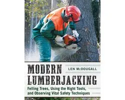 Modern Lumberjacking