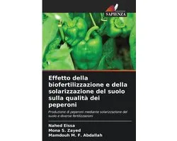 Effetto della biofertilizzazione e della solarizzazione del suolo sulla qualità dei peperoni