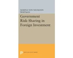 Princeton Legacy Library- Government Risk-Sharing in Foreign Investment