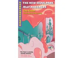 The New Seoul Park Jelly Massacre
