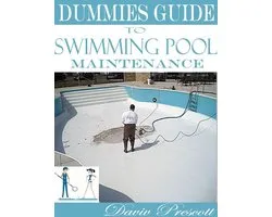 Dummies Guide to Swimming Pool Maintenance