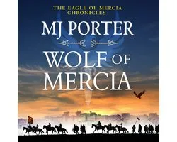 The Eagle of Mercia Chronicles2- Wolf of Mercia
