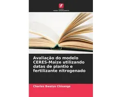 Avaliação do modelo CERES-Maize utilizando datas de plantio e fertilizante nitrogenado