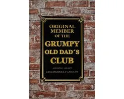 Grumpy old dad - Wandbord - Metalen wandbord - Mancave decoratie - Mancave - Wand bord - 20 x 30cm - Metalen borden - UV bestendig - Metal sign - Tekst bord - Wandborden - Bar decoratie - Cave & Garden