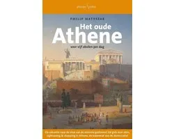 Het Oude Athene Voor Vijf Obolen Per Dag