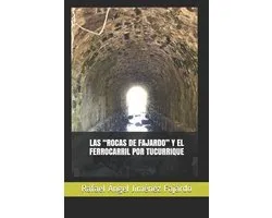 Las "rocas de Fajardo" Y El Ferrocarril Por Tucurrique