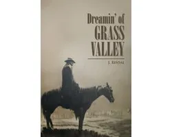 Dreamin' of Grass Valley