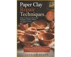 Paper Clay Repair Techniques
