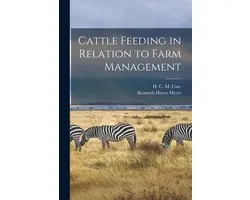 Cattle Feeding in Relation to Farm Management