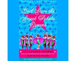 God Save the Sweet Potato Queens