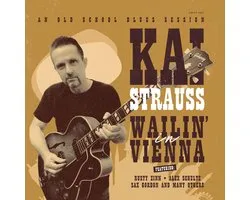 Kai Strauss - Wailin' In Vienna (LP)