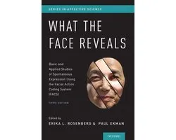 Series in Affective Science - What the Face Reveals