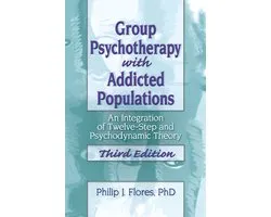 Group Psychotherapy with Addicted Populations