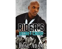Bikers in Love 4 - Rider's Secret Crush