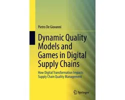 Mathematics and Statistics (R0) - Dynamic Quality Models and Games in Digital Supply Chains