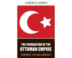 The Foundation of the Ottoman Empire