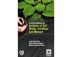 Practical Manual for Analysis of Soil, Water, Fertilizer and Manure