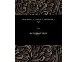 The Wild Boys of London
