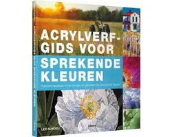Acrylverfgids voor sprekende kleuren