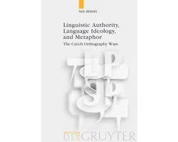 Linguistic Authority, Language Ideology, and Metaphor