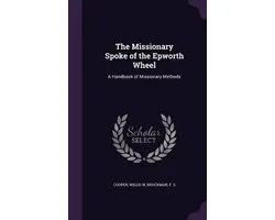 The Missionary Spoke of the Epworth Wheel