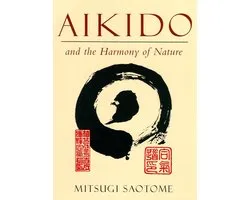 Aikido and the Harmony of Nature