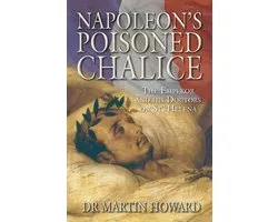 Napoleon's Poisoned Chalice